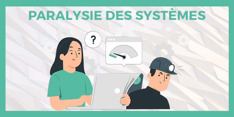 Paralysie_des_systèmes